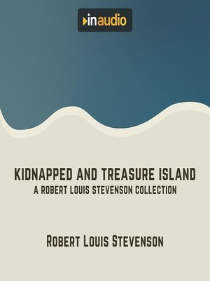 cover image of Kidnapped and Treasure Island